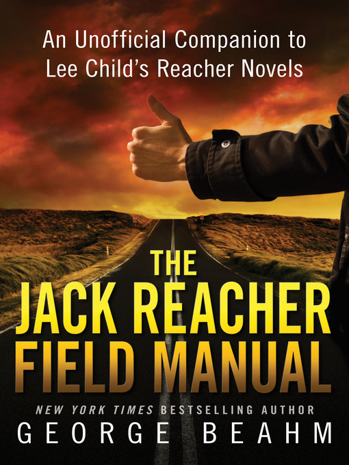 Title details for The Jack Reacher Field Manual by George Beahm - Available